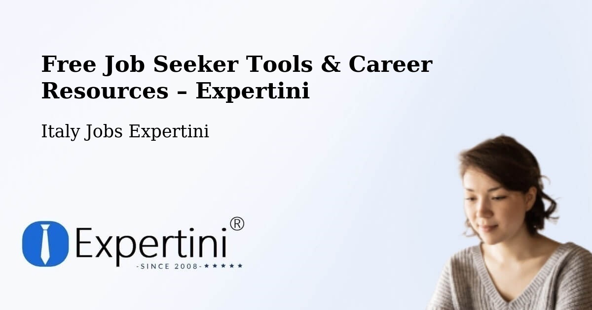 Free Job Seeker Tools & Career Resources – Salerno - Salerno, Italy Jobs Expertini