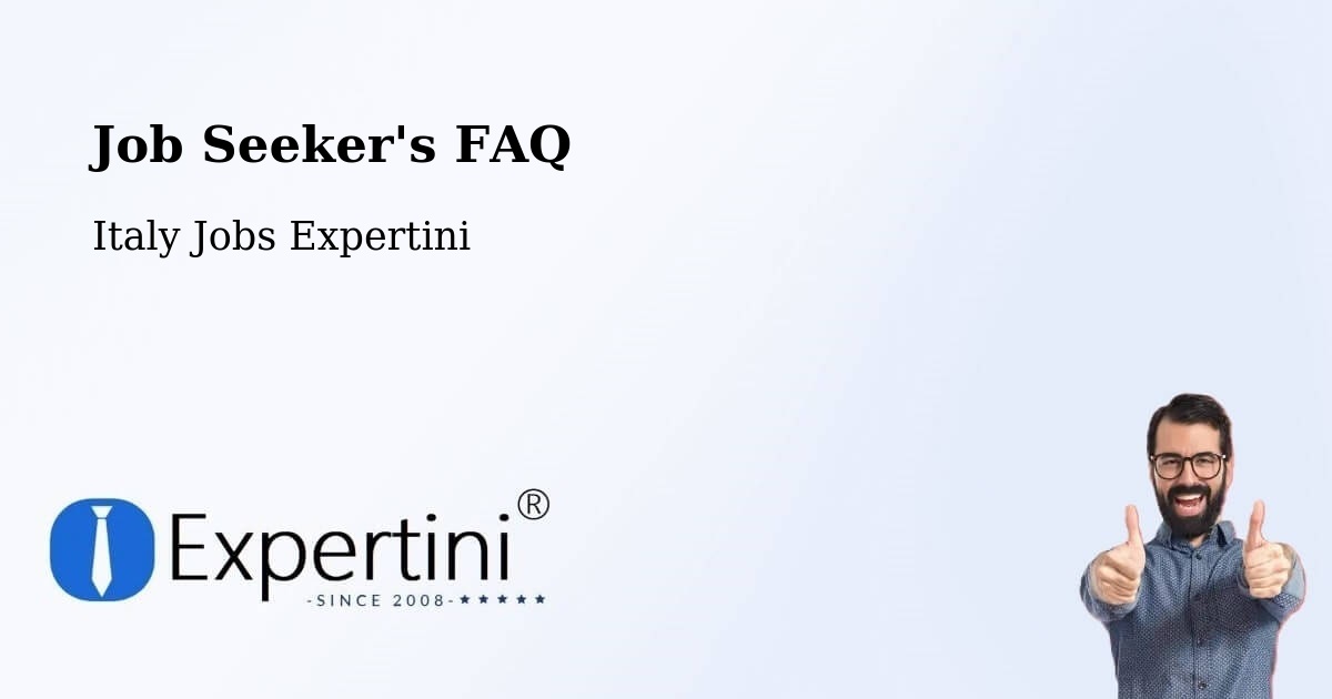 Job Seeker FAQ – Salerno - Italy Jobs Expertini